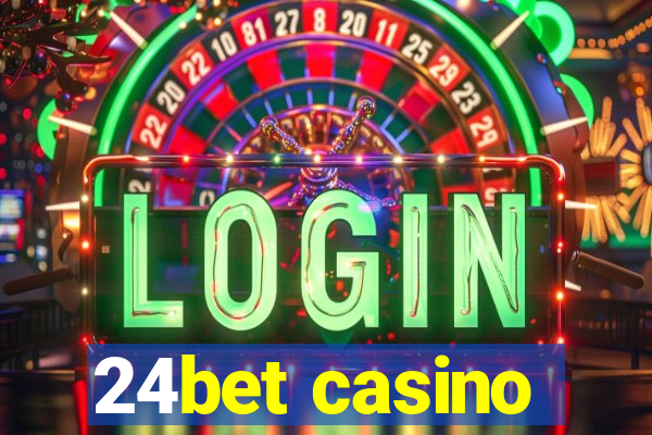 24bet casino